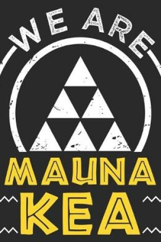 Cover of We Are Mauna Kea