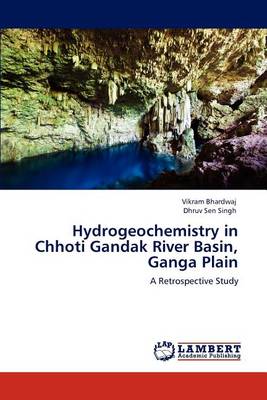 Book cover for Hydrogeochemistry in Chhoti Gandak River Basin, Ganga Plain