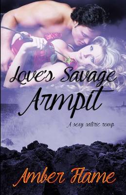 Book cover for Love's Savage Armpit