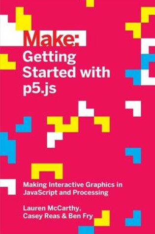 Cover of Getting Started with P5.Js