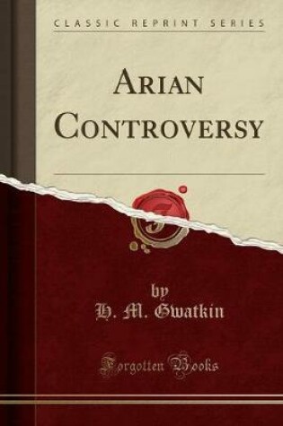 Cover of Arian Controversy (Classic Reprint)