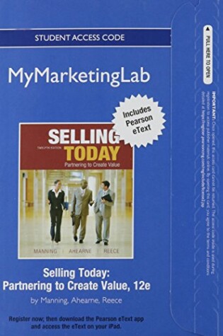 Cover of NEW MyLab Marketing with Pearson eText -- Access Card -- for Selling Today