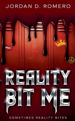 Cover of Reality Bit Me