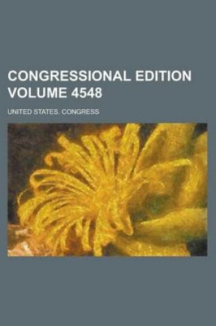 Cover of Congressional Edition Volume 4548