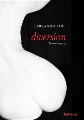 Book cover for Diversion Vol.2 de la Trilogie "La Masseuse"