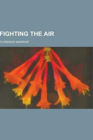 Cover of Fighting the Air