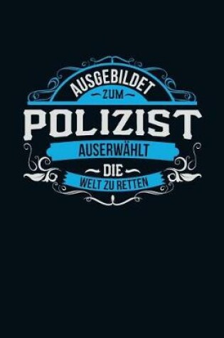 Cover of Ausgebildet zum Polizist