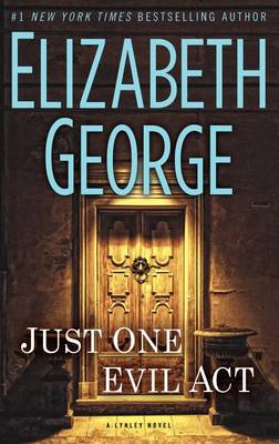 Just One Evil Act by Elizabeth George