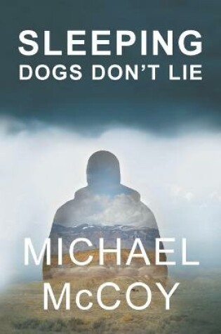 Cover of Sleeping Dogs Don't Lie