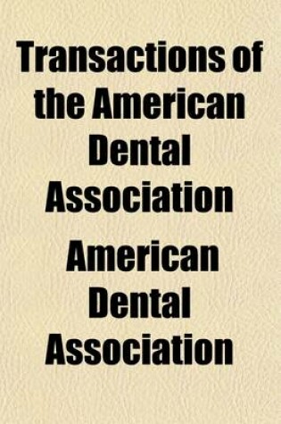Cover of Transactions of the American Dental Association