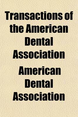 Book cover for Transactions of the American Dental Association