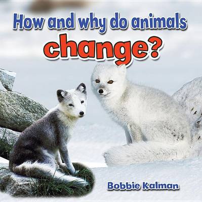 Book cover for How and Why Do Animals Change?
