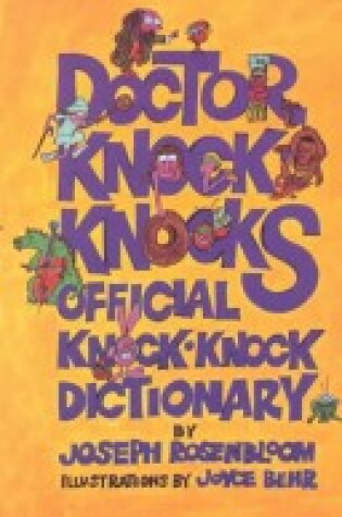 Cover of Doctor Knock-Knock's Official Knock-Knock Dictionary