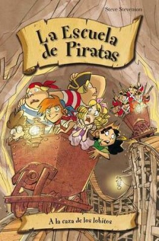 Cover of a la Caza de los Lobitos de Mar!