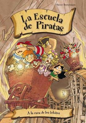 Book cover for a la Caza de los Lobitos de Mar!