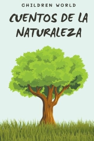 Cover of Cuentos de la Naturaleza