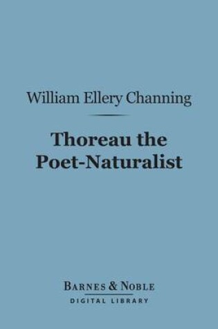 Cover of Thoreau the Poet-Naturalist (Barnes & Noble Digital Library)