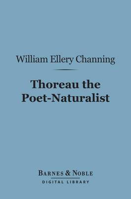 Book cover for Thoreau the Poet-Naturalist (Barnes & Noble Digital Library)