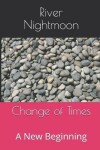 Book cover for Change of Times