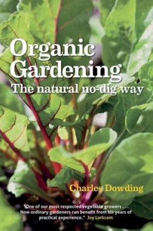 Cover of Organic Gardening: The Natural No-Dig Way