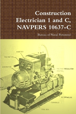 Book cover for Construction Electrician 1 and C, NAVPERS 10637-C