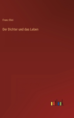 Book cover for Der Dichter und das Leben