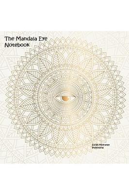 Book cover for The Mandala Eye Notebook