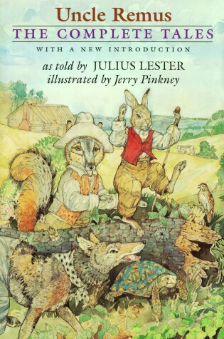 Cover of Uncle Remus: the Complete Tales