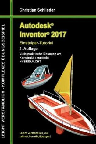 Cover of Autodesk Inventor 2017 - Einsteiger-Tutorial Hybridjacht
