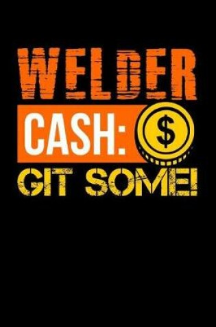 Cover of Welder Cash