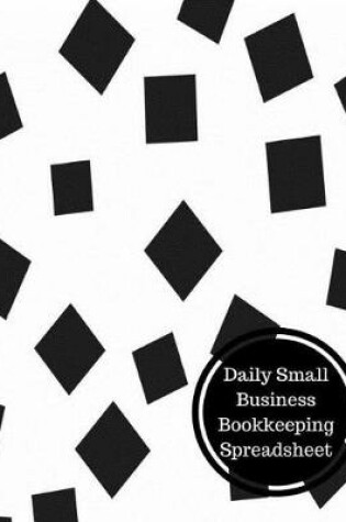 Cover of Daily Small Business Bookkeeping Spreadsheet