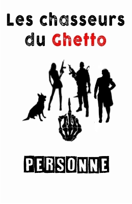 Book cover for Les chasseurs du Ghetto