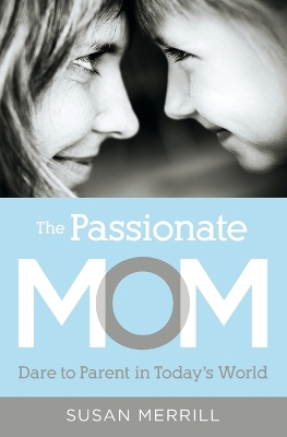 Book cover for The Passionate Mom