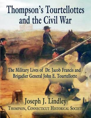 Book cover for Thompson's Tourtellottes and the Civil War