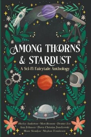 Cover of Among Thorns and Stardust