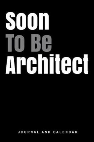 Cover of Soon to Be Architect