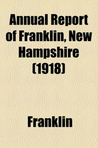 Cover of Annual Report of Franklin, New Hampshire (1918)