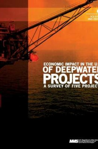 Cover of Economic Impact in the U.S. of Deepwater Projects