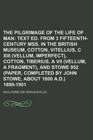 Cover of The Pilgrimage of the Life of Man