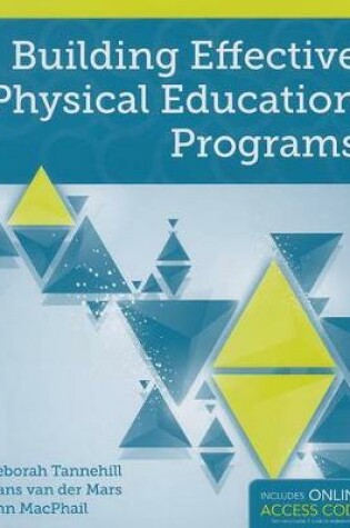 Cover of Building Effective Physical Education Programs