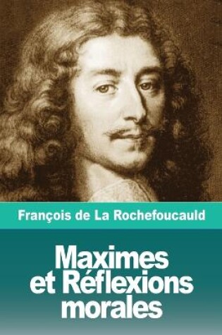 Cover of Maximes et Reflexions morales