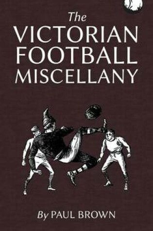 Cover of The Victorian Football Miscellany