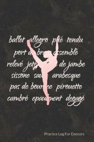 Cover of Practice Log For Dancers