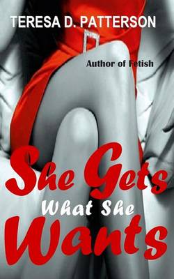 Book cover for She Gets What She Wants