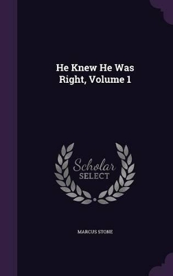 Book cover for He Knew He Was Right, Volume 1