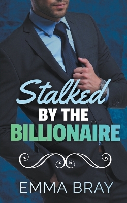 Book cover for Stalked by the Billionaire