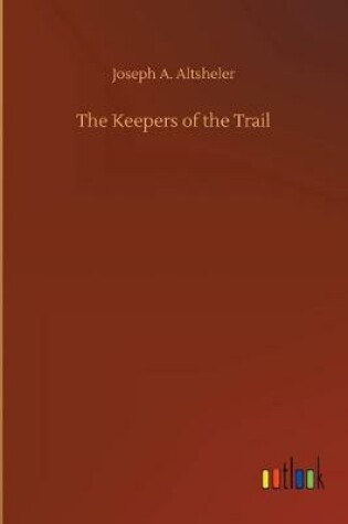 Cover of The Keepers of the Trail
