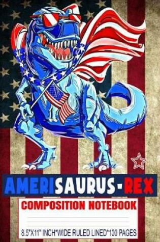 Cover of AMERISAURUS-REX Composition Notebook