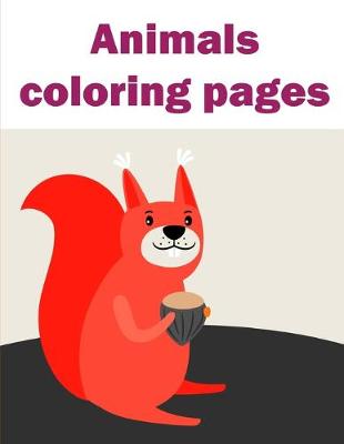 Book cover for Animals Coloring Pages