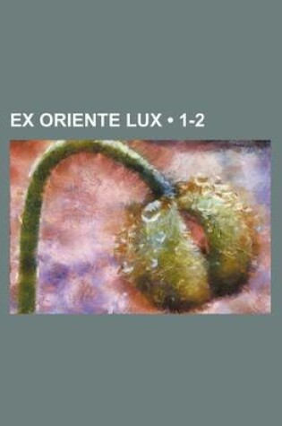 Cover of Ex Oriente Lux (1-2)